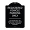 Signmission Designer Series-Registered Vehicle Parking Violators Will Be Cited And To, 24" x 18", BS-1824-9909 A-DES-BS-1824-9909 - alternate 1